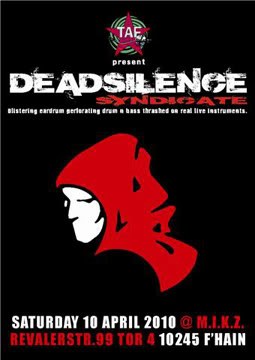 10.04.2010: Deadsilence Syndicate / 